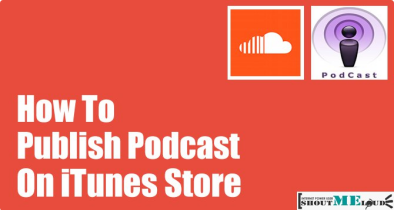 How To Use SoundCloud To Publish Audio Podcasts On iTunes